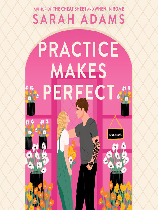 Title details for Practice Makes Perfect by Sarah Adams - Available